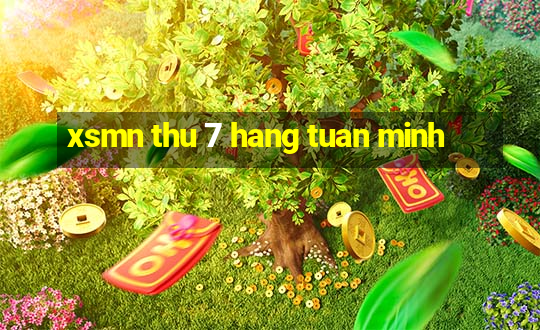 xsmn thu 7 hang tuan minh