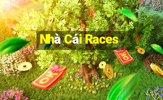 Nhà Cái Races