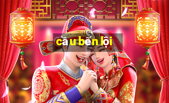 cầu bến lội