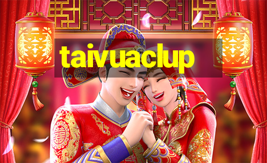 taivuaclup