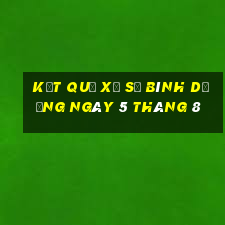 kết quả xổ số bình dương ngày 5 tháng 8