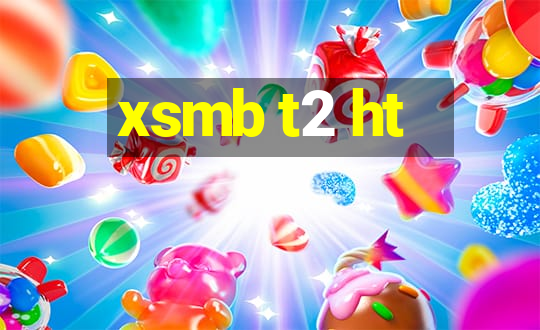 xsmb t2 ht