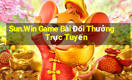 Sun.Win Game Bài Đổi Thưởng Trực Tuyến