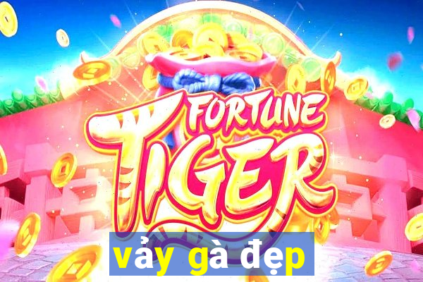 vảy gà đẹp