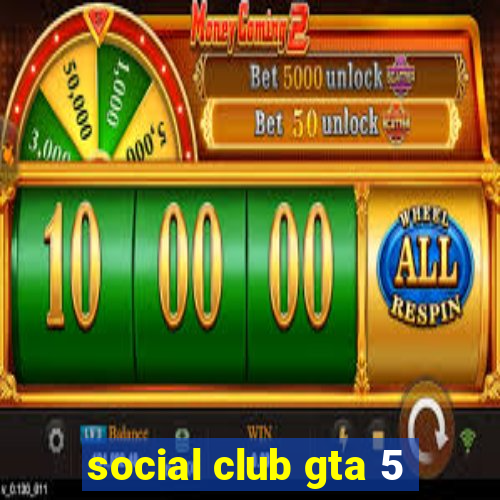 social club gta 5