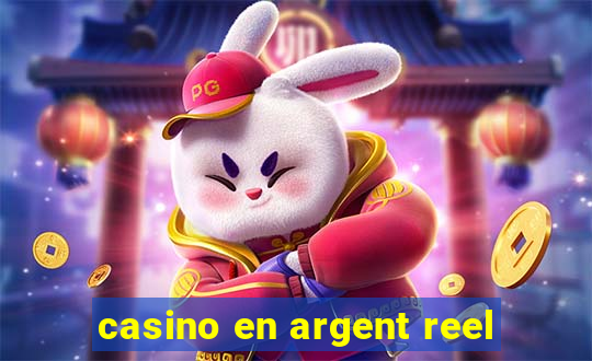 casino en argent reel