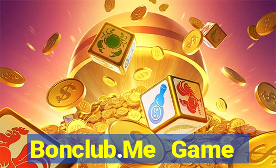 Bonclub.Me Game Bài 2022