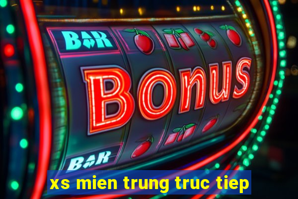 xs mien trung truc tiep