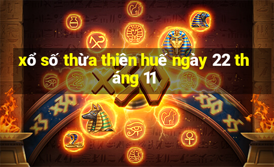 xổ số thừa thiên huế ngày 22 tháng 11