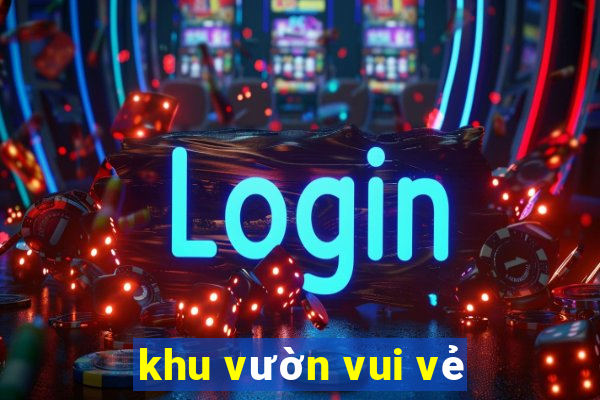 khu vườn vui vẻ