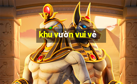 khu vườn vui vẻ