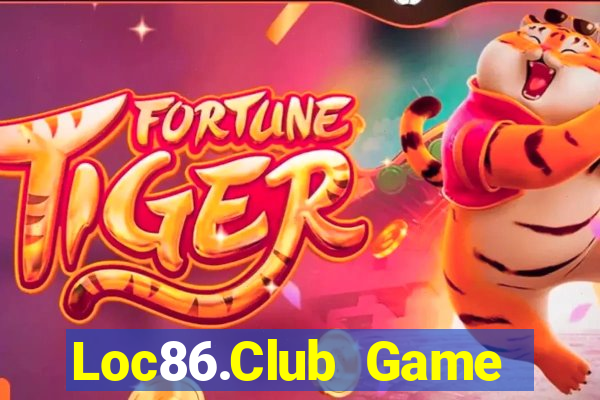 Loc86.Club Game Bài Trực Tuyến