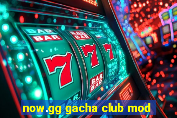 now.gg gacha club mod