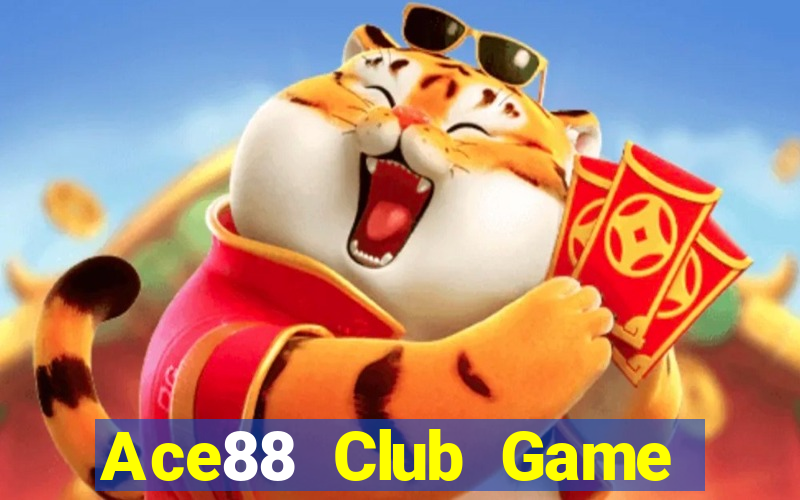 Ace88 Club Game Bài Online Đổi Thưởng