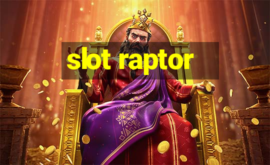 slot raptor