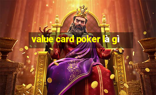 value card poker là gì