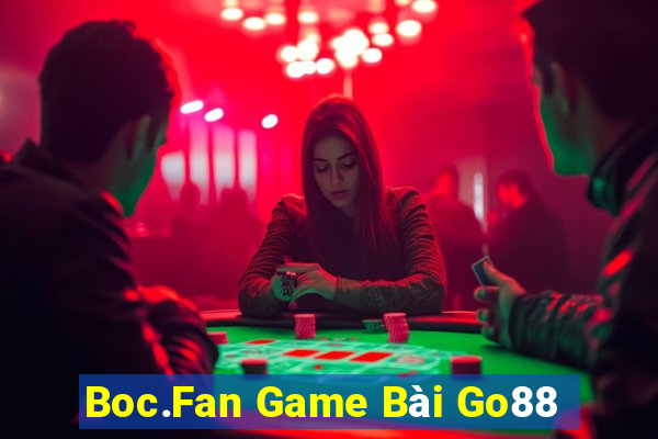 Boc.Fan Game Bài Go88