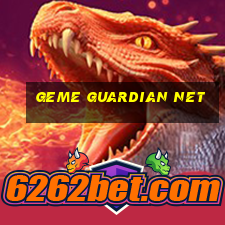 geme guardian net