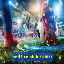 hellfire club t shirt