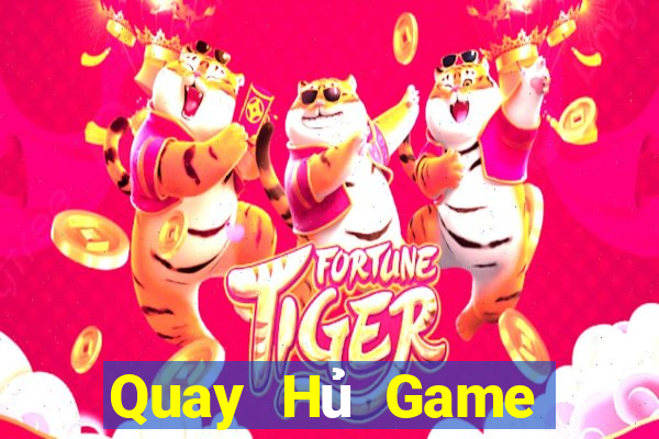 Quay Hủ Game Bài Hát