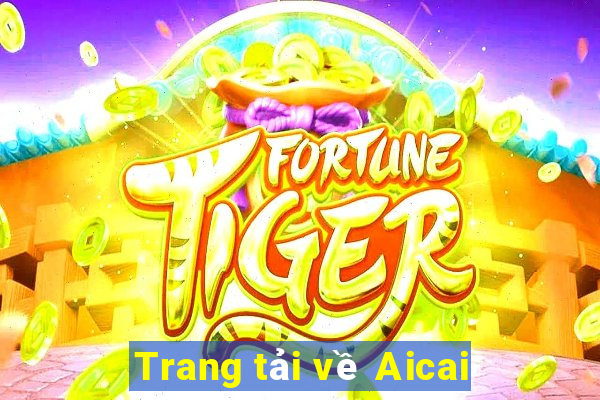 Trang tải về Aicai