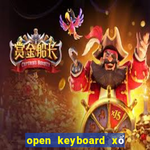 open keyboard xổ số miền nam