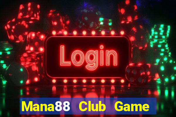 Mana88 Club Game Bài K88