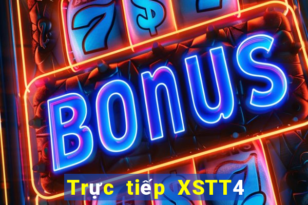 Trực tiếp XSTT4 ngày 21