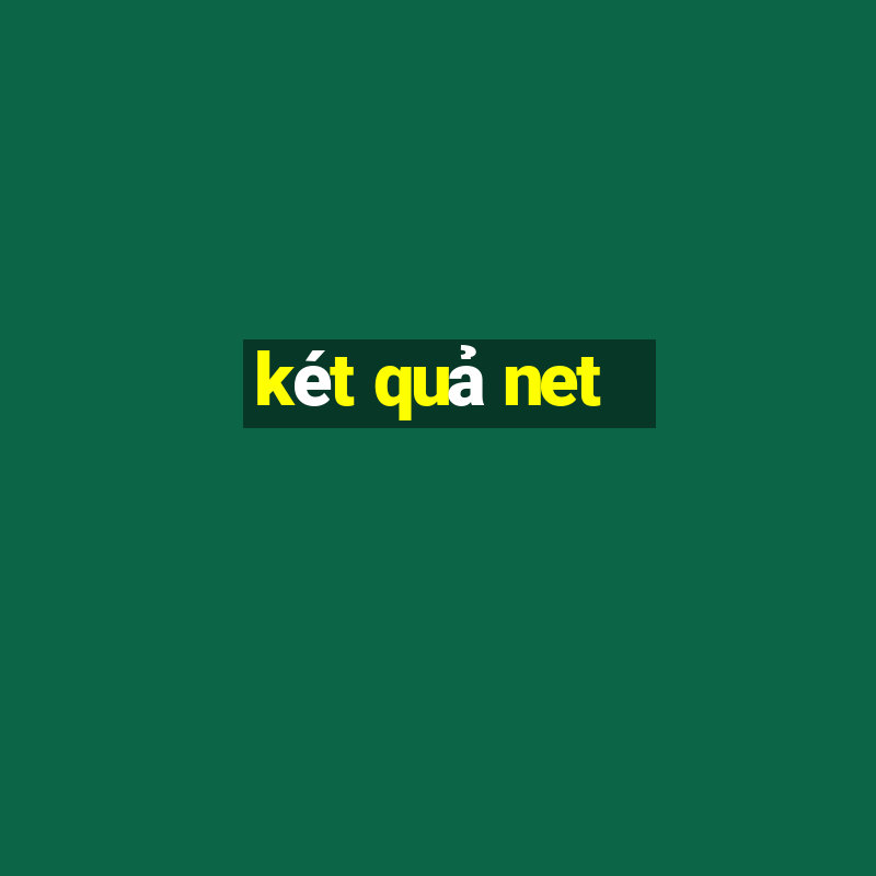 két quả net