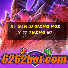 xổ số hậu giang ngày 17 tháng 04