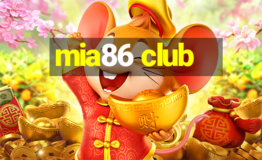 mia86 club