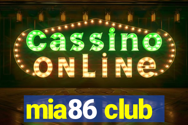 mia86 club