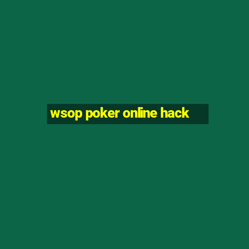 wsop poker online hack