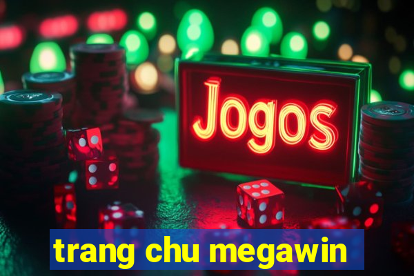 trang chu megawin