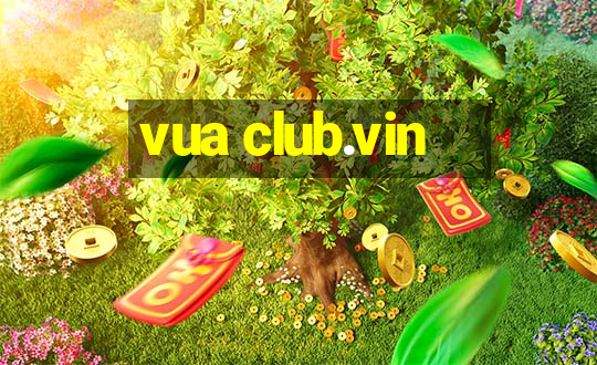 vua club.vin