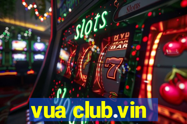 vua club.vin