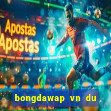 bongdawap vn du doan bong da cua bao chi html