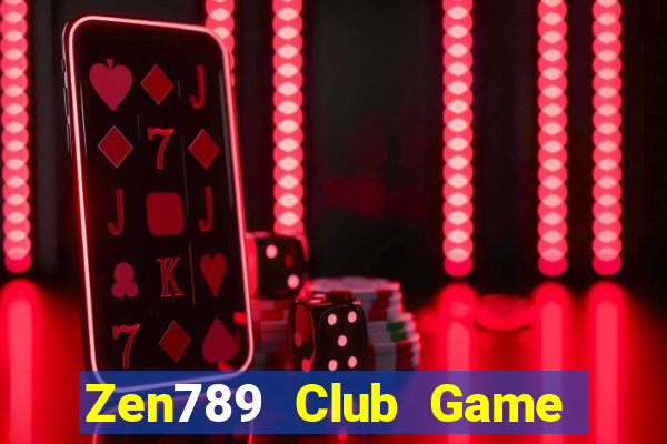 Zen789 Club Game Bài 6 Lá