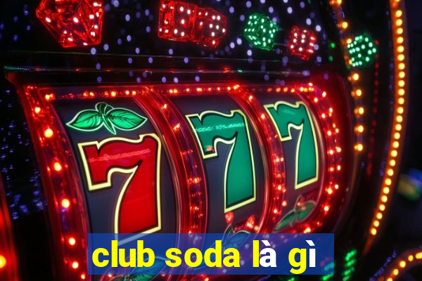 club soda là gì