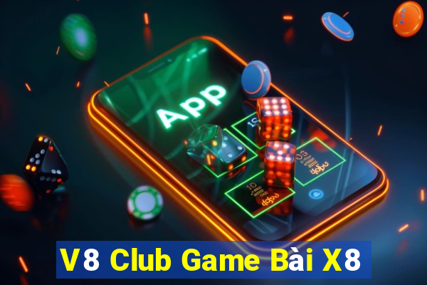 V8 Club Game Bài X8