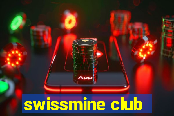 swissmine club