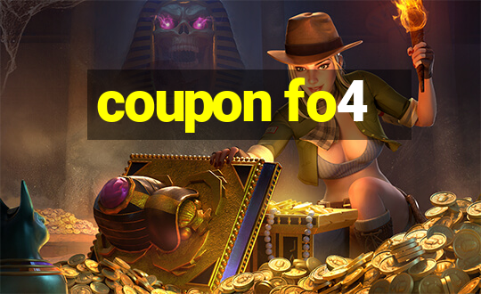 coupon fo4