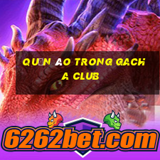 quần áo trong gacha club