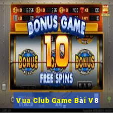 Vua Club Game Bài V8