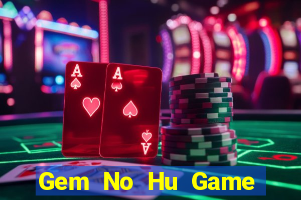 Gem No Hu Game Bài Apk