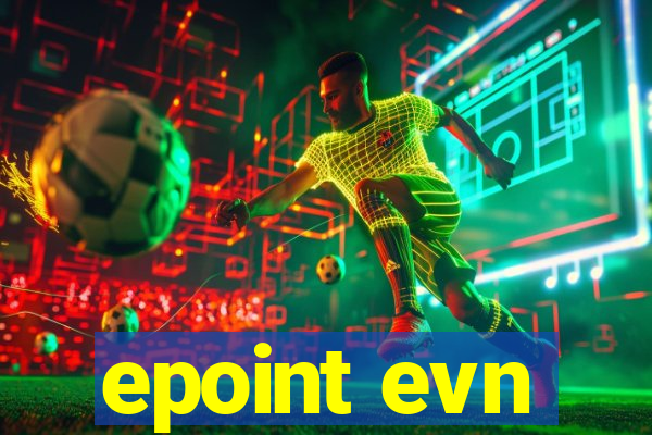 epoint evn