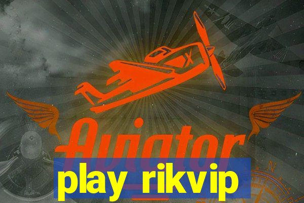 play rikvip