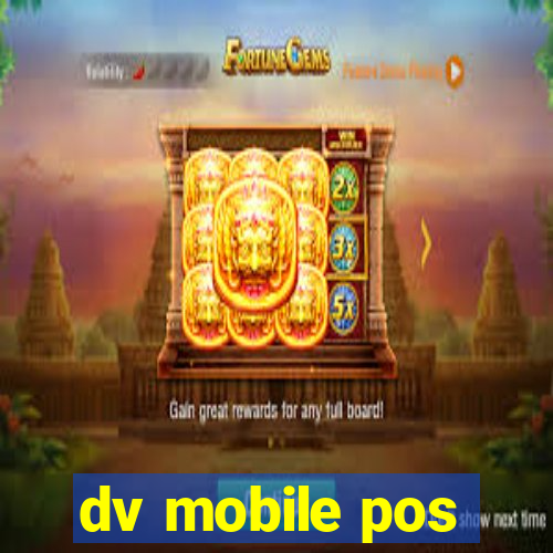 dv mobile pos