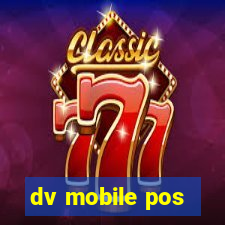 dv mobile pos