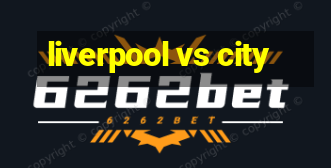 liverpool vs city